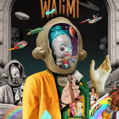 WAGMI ( Unexpected Destination )