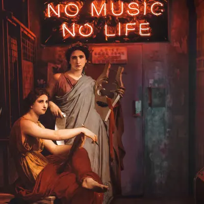 No Music, No Life.