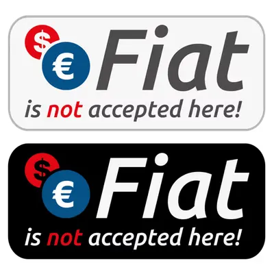 Fiat is NOT accepted here!