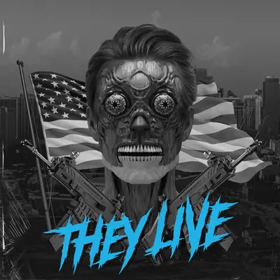 THEY LIVE