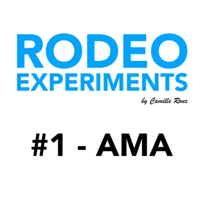 AMA - RODEO EXPERIMENTS #1