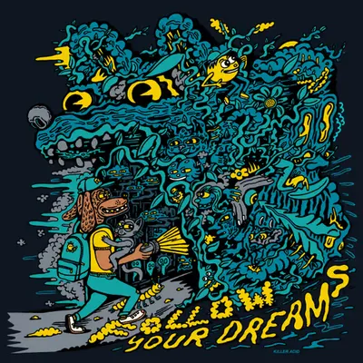 Follow Your Dreams