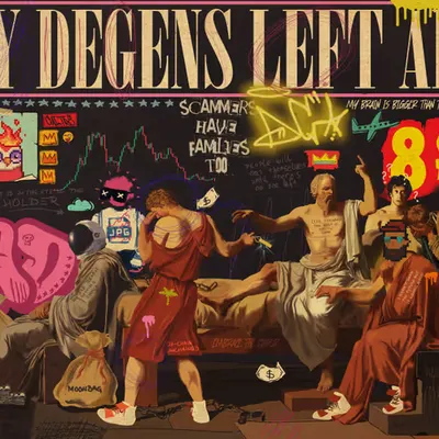 Only Degens Left Alive