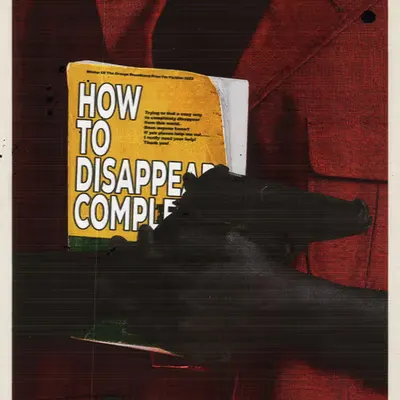 How To Disappear Completely