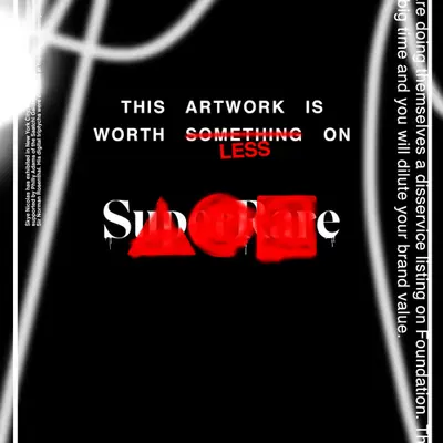 THIS ARTWORK IS WORTH LESS ON FOUNDATION [BLK VARIANT EDITION]