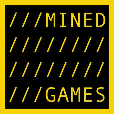 MINED GAMES