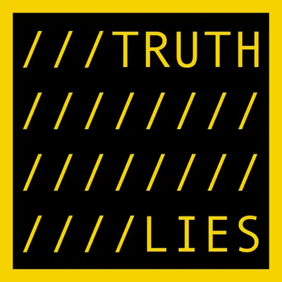 TRUTH LIES