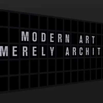 Appropriate Response: MODERN ART IS NOT MERELY ARCHITECTURE.
