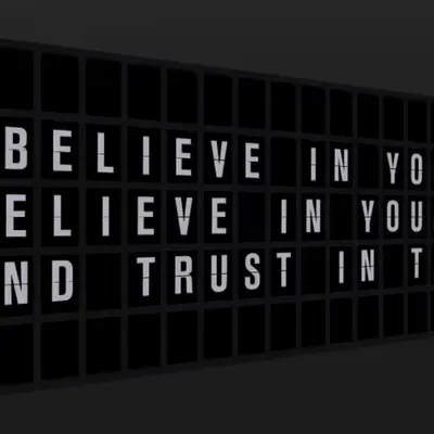 Appropriate Response: BELIEVE IN YOURSELF, BELIEVE IN YOUR ABILITY AND TRUST IN THE LORD.