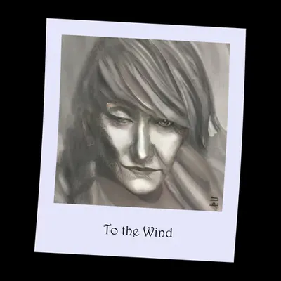 To the Wind