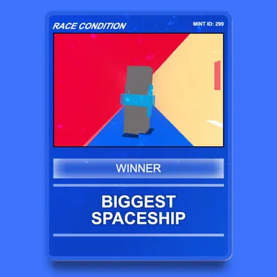 Biggest Spaceship – Race Condition Winner