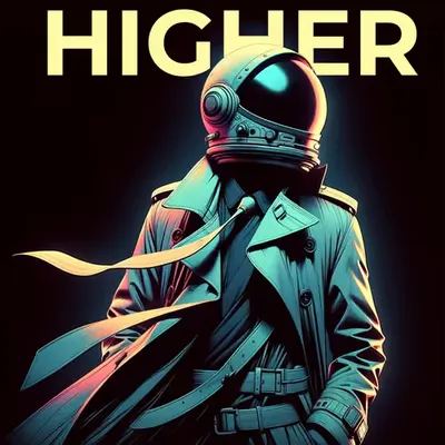 Higher States of Being  - Vol 2 #047