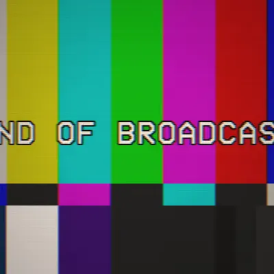 END OF BROADCAST