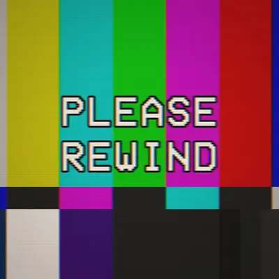 PLEASE REWIND