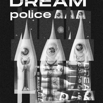 Dream Police Black Poster