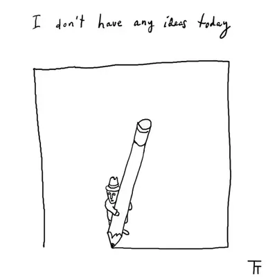 I don't have any ideas today
