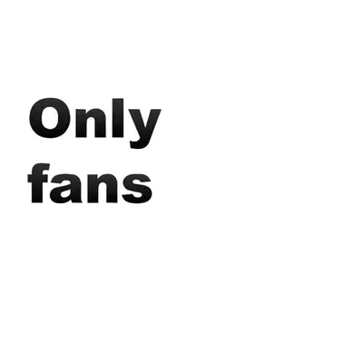 Only fans