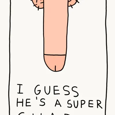 HE’S A SUPER CHAD