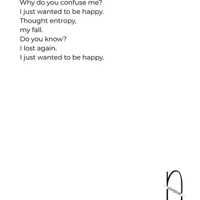 I just wanted to be happy