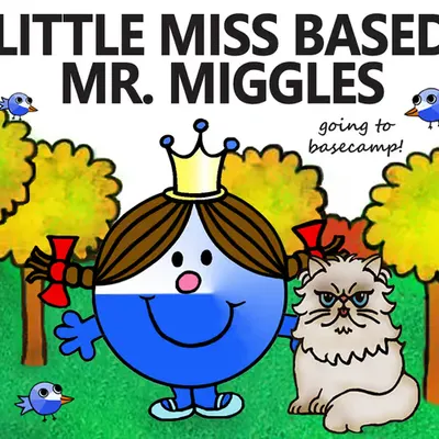 Little Miss Based & Mr. Miggles  #1