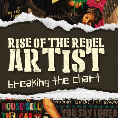 Rise of the Rebel Artist: Breaking the Chart Patron Tier