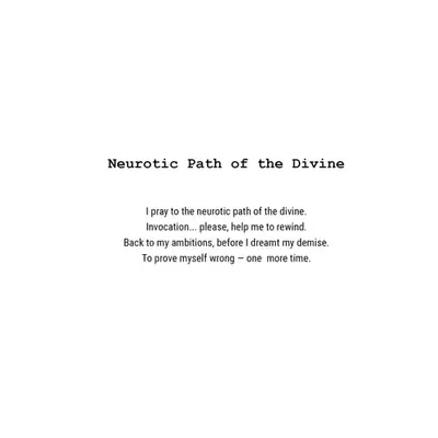 Neurotic Path of the Divine