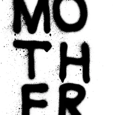 MOTHER