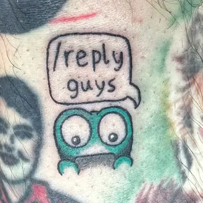 Reply Guys Tattoo