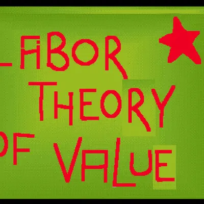 Labor Theory of Value