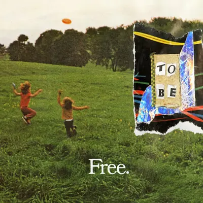 To Be Free