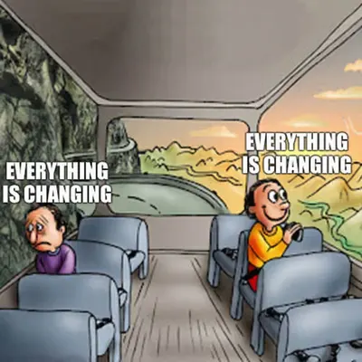 everything is changing