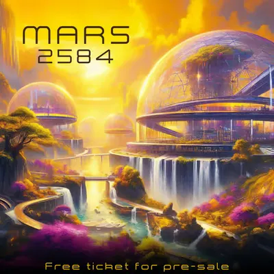 MARS 2584 - Ticket for Pre-Sale