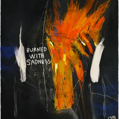 Burned Sadness