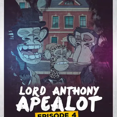  "The Invincible Corps" | LORD ANTHONY APEALOT S01E04