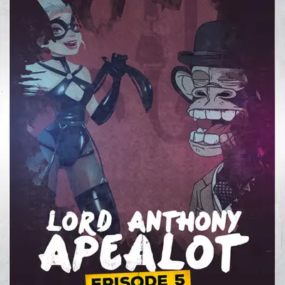 "MASTERS OF LONDON" | LORD ANTHONY APEALOT S01E05
