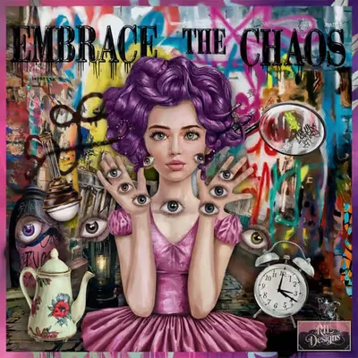 Embrace the Chaos