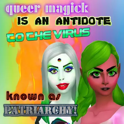 queer magick IS AN ANTIDOTE #1/25