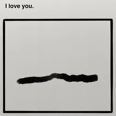 I love you.