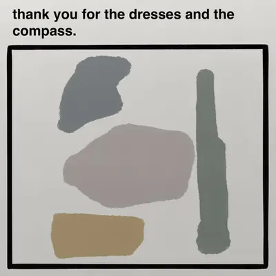 thank you for the dresses and the compass.