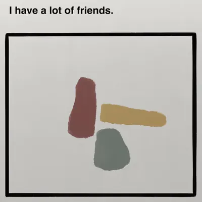 I have a lot of friends.