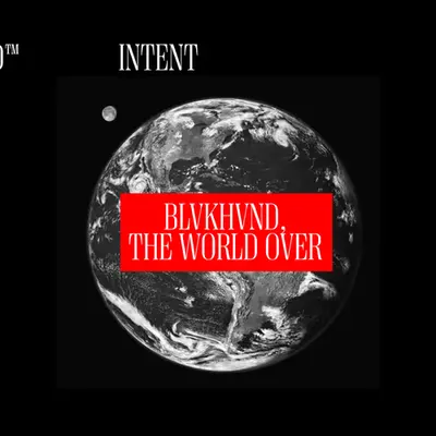 BLVKHVND, THE WORLD OVER 6