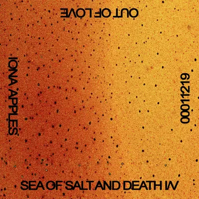 00011219 / SEA OF SALT AND DEATH I/V / OUT OF LOVE